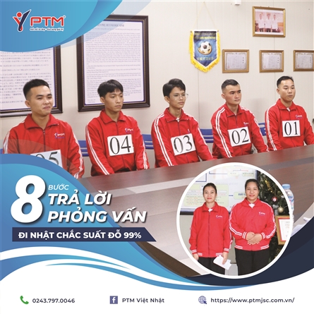 8 bước trả lời phỏng vấn đi Nhật chắc suất đỗ 99%