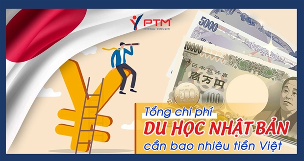 Chi phí du học Nhật Bản 2024 bao nhiêu là đủ?